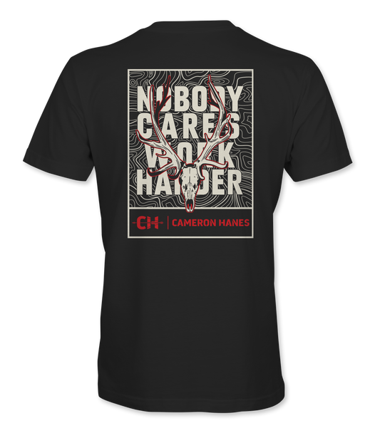 Nobody Cares Work Harder Stag T-Shirt