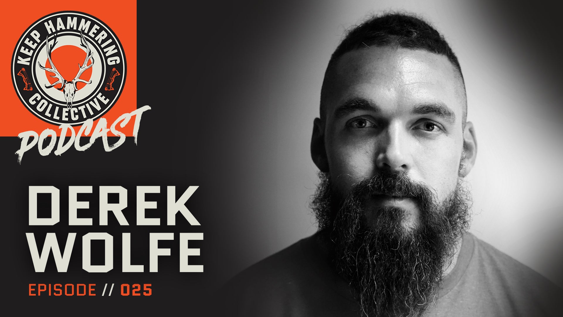 KHC025 - Derek Wolfe Podcast
