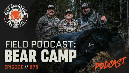 KHC075 Field Podcast: Bear Camp