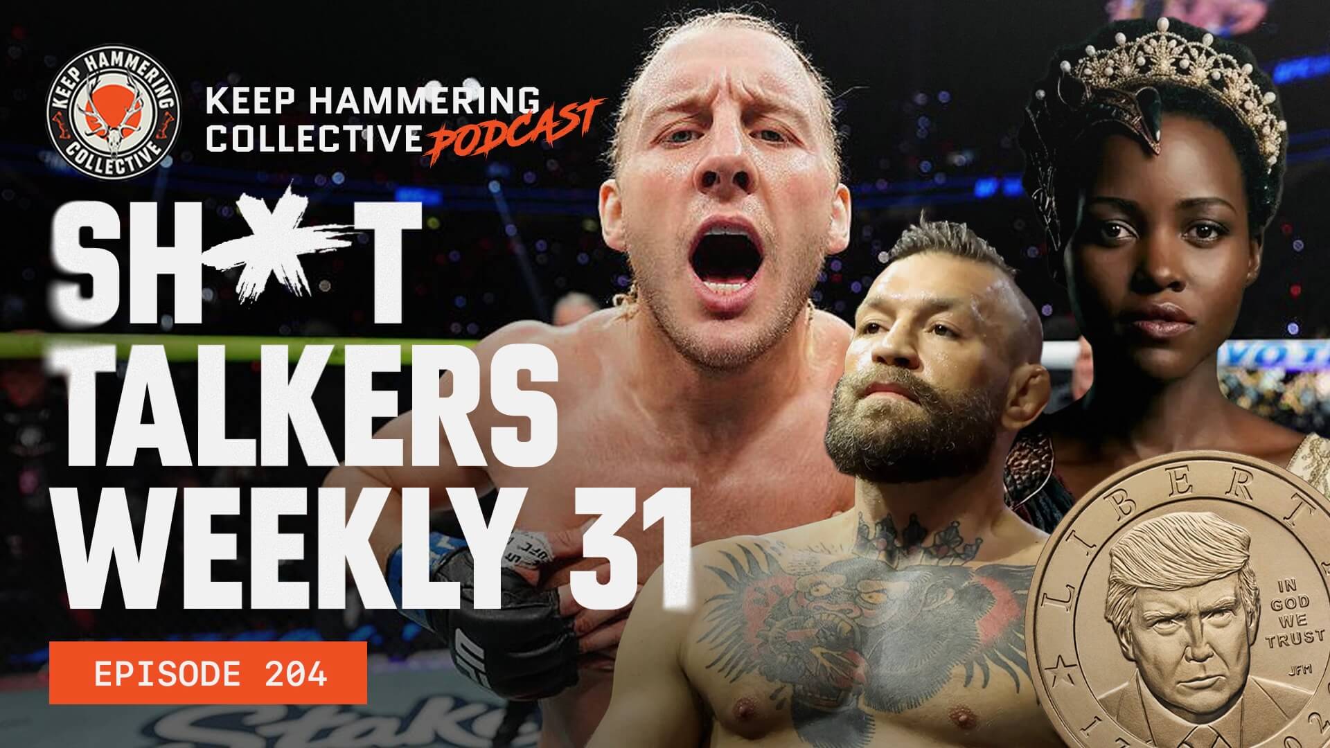 KHC204 - SH*T TALKERS WEEKLY 31