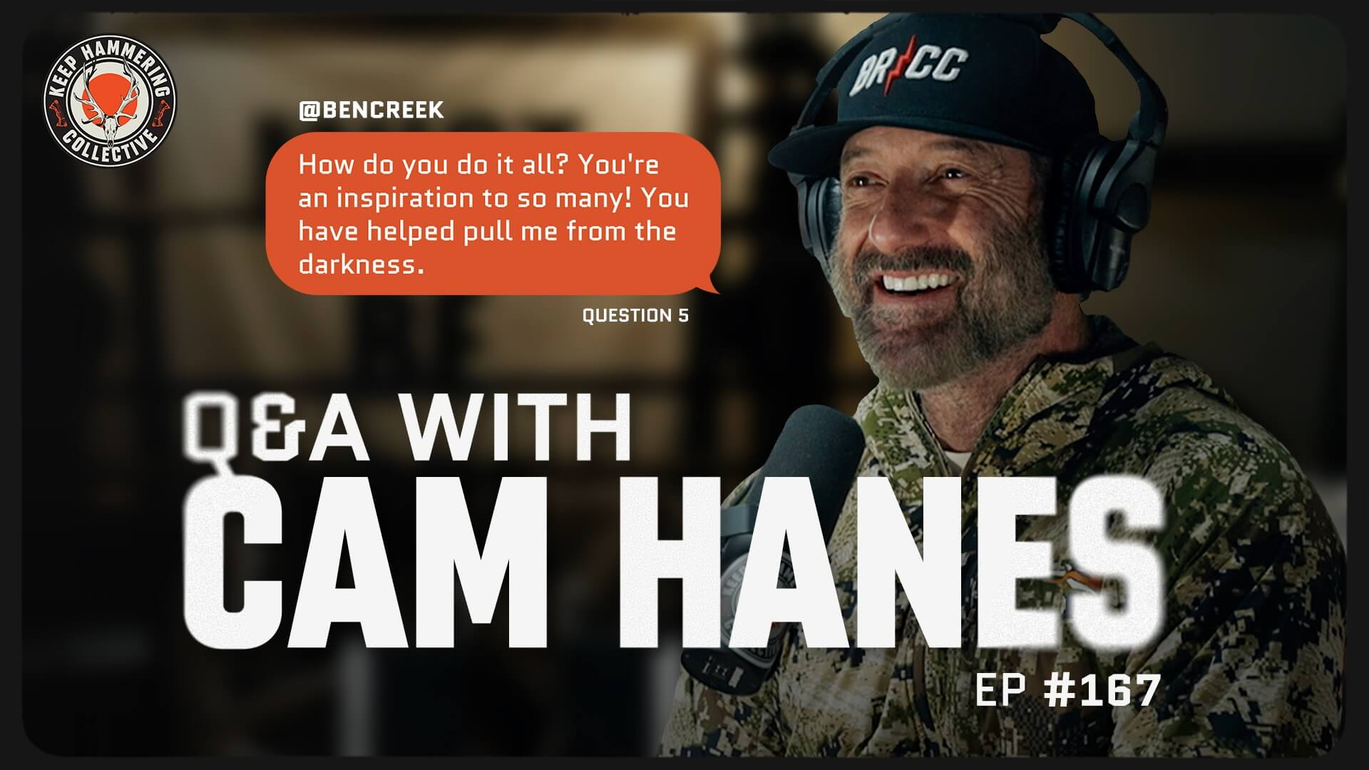 KHC167 - Q&A WITH CAM HANES