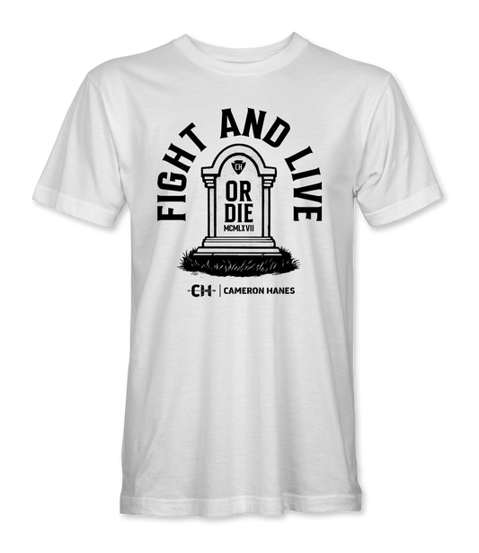 Fight And Live T-Shirt