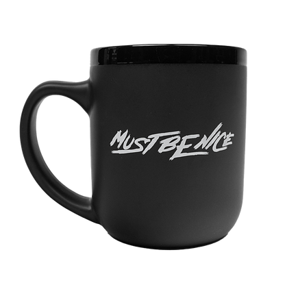 MUST BE NICE MUG