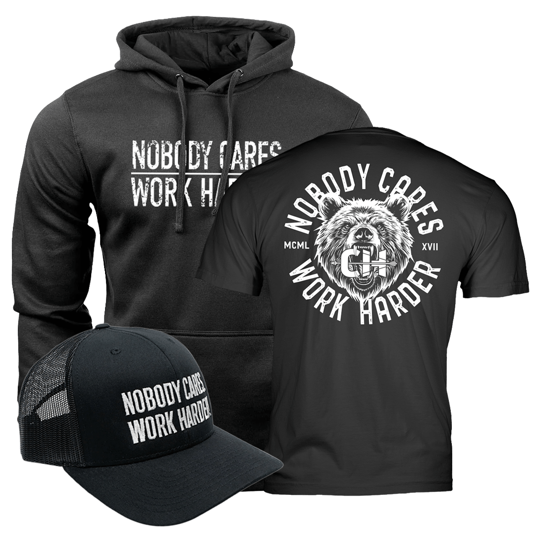 NOBODY CARES. WORK HARDER. BUNDLE