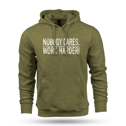 NOBODY CARES WORK HARDER HOODIE