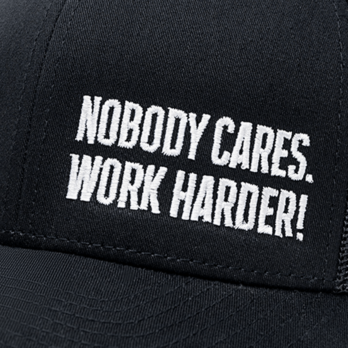 NOBODY CARES WORK HARDER MICRO TRUCKER HAT