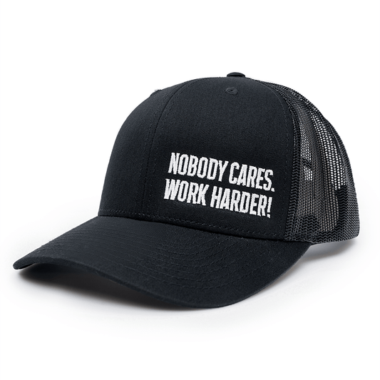 NOBODY CARES WORK HARDER MICRO TRUCKER HAT