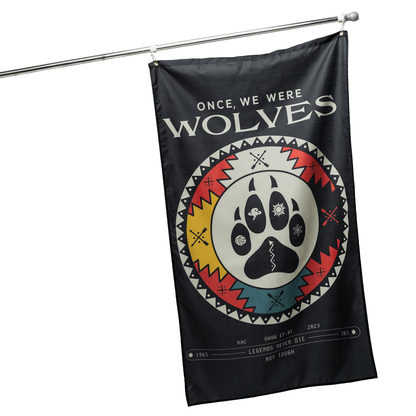 ONCE WE WERE WOLVES FLAG