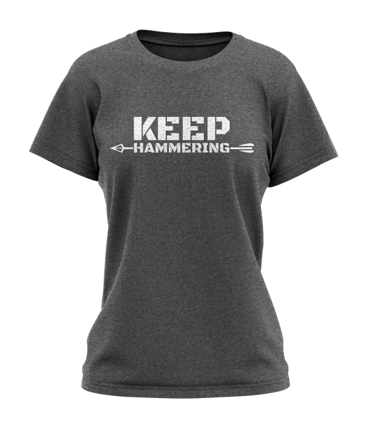 Keep Hammering Womens Cut T-Shirt