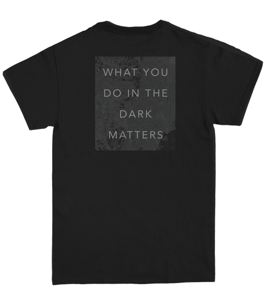 What You Do In The Dark MTN "Black Collection" T-Shirt
