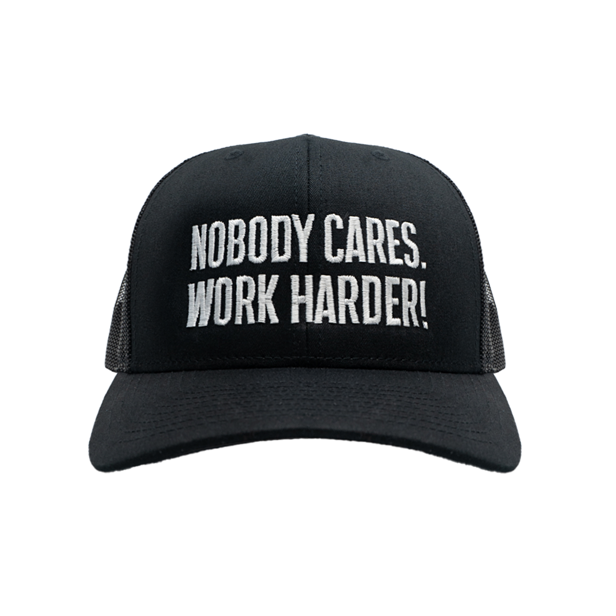 NOBODY CARES WORK HARDER TRUCKER HAT