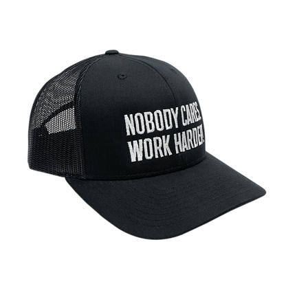 NOBODY CARES WORK HARDER TRUCKER HAT